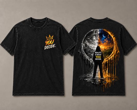 You Decide T-shirt